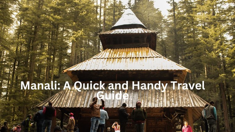 Manali Trip Guide 